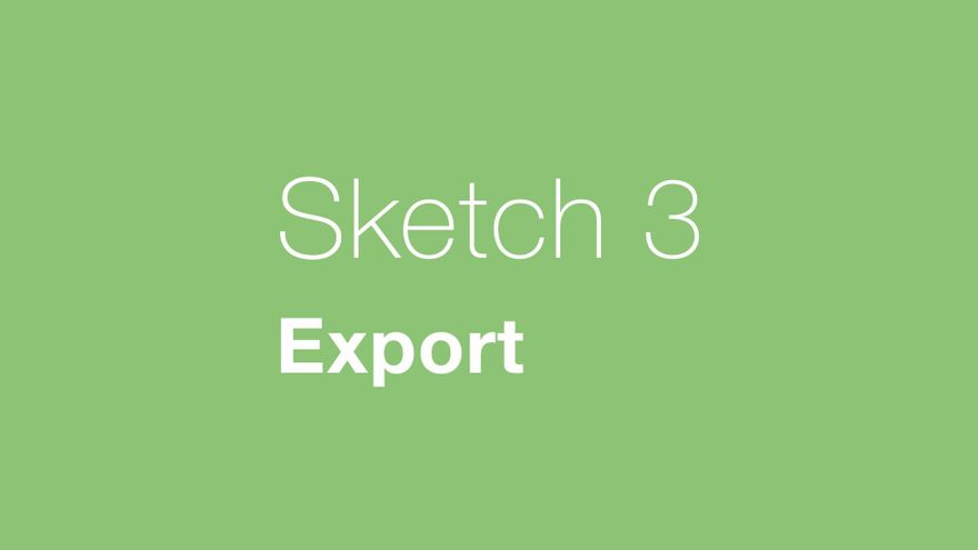 Полезные вещи, которые вы, еще не знаете - экспорт в Sketch